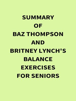 cover image of Summary of Baz Thompson and Britney Lynch's Balance Exercises for Seniors